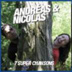 Andréas Et Nicolas : 7 Super Chansons